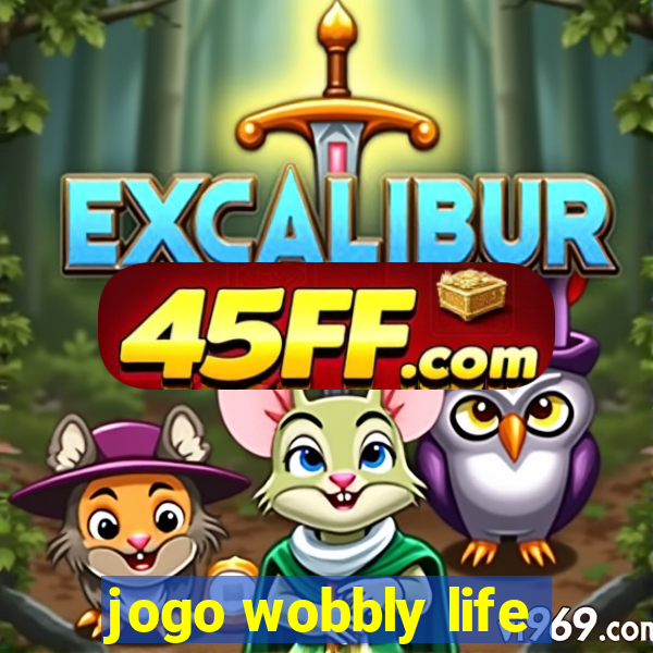 jogo wobbly life